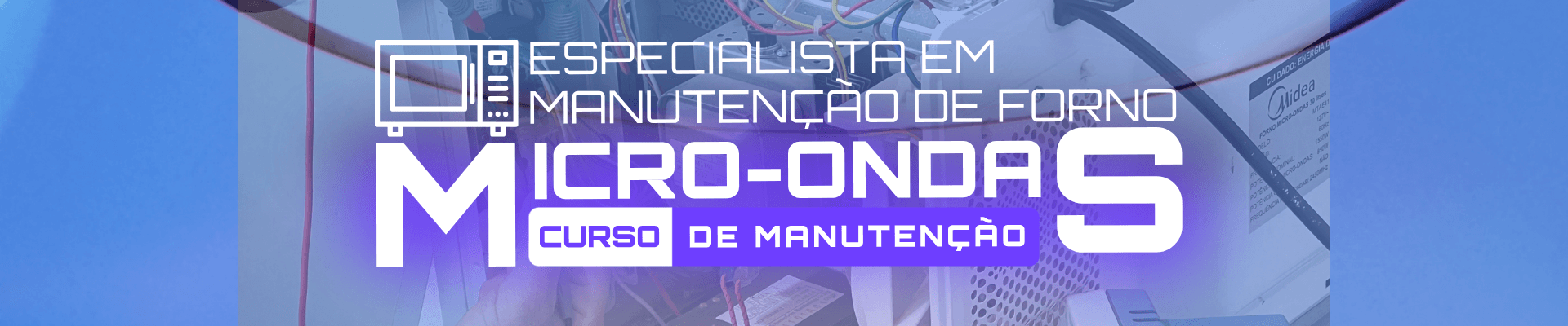 Especialista em manutenção de forno micro-ondas