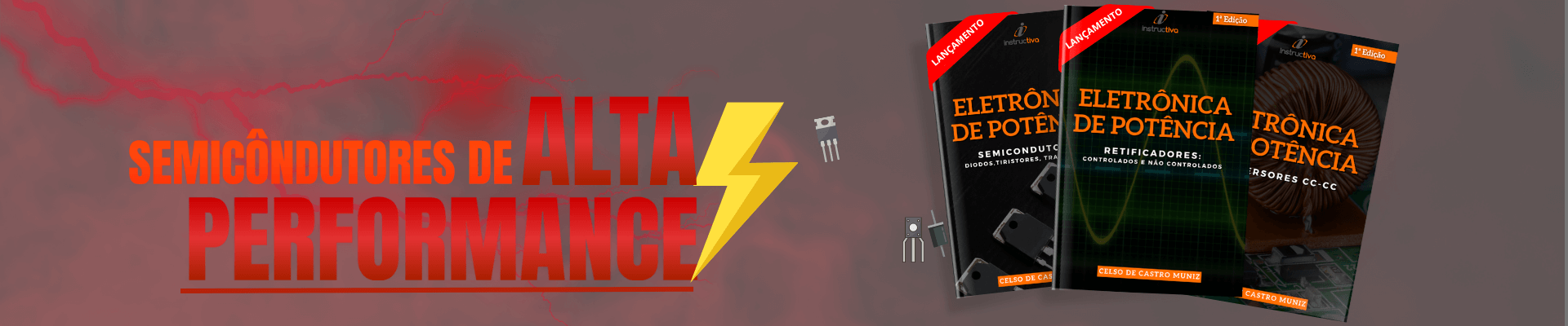 Especialista em Eletrônica de Potência (Videoaulas + 3 Livros)