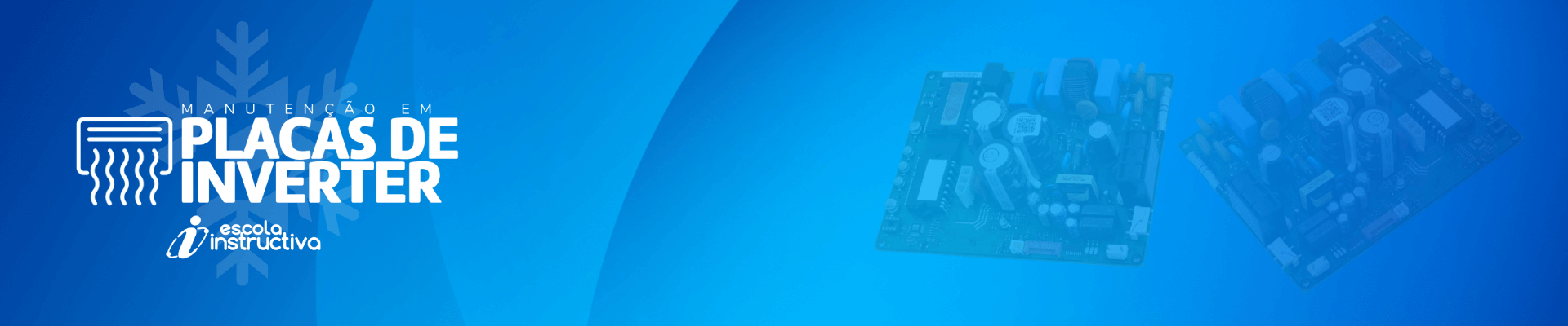 Especialista em Manutenção de Placas de ar Inverter
